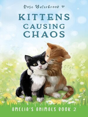 cover image of Kittens Causing Chaos